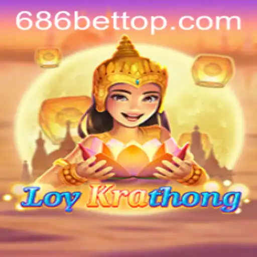 Descubra o Fascinante Jogo LoyKrathong e Sua Conexão com 686bet.com
