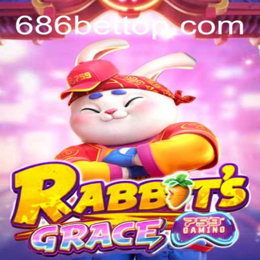 RabbitsGrace: A Inovadora Experiência de Jogo Online da 686bet.com